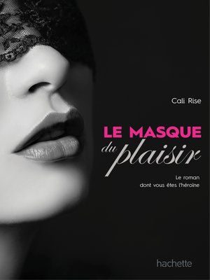 cover image of Le masque du plaisir